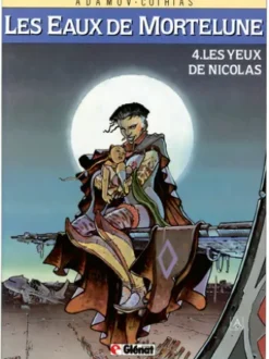 Les Eaux de Mortelune - Tome 04