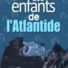 Les enfants de l’Atlantide