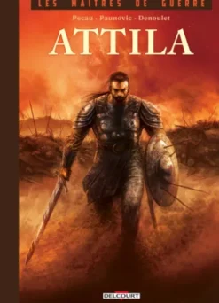 Les Maîtres de guerre - Attila