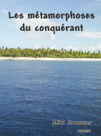 Les métamorphoses du conquérant