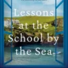Lessons at the School by the Sea