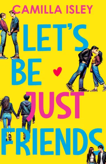 Let's Be Just Friends