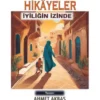 İlham Veren Hikâyeler- İyiliğin İzinde