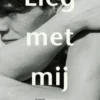 Lieg met mij