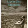Liever dier dan mens