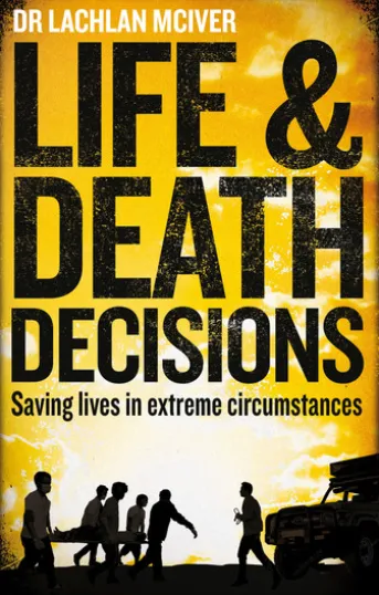 Life and Death Decisions