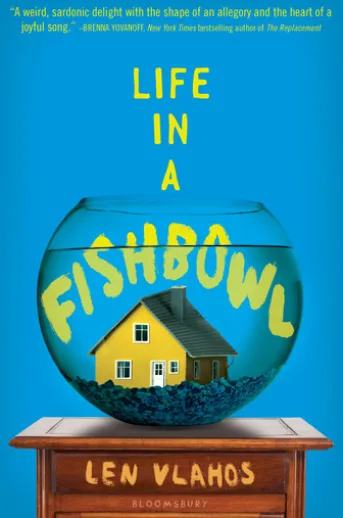 Life in a Fishbowl