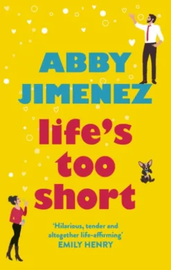 Life's Too Short