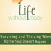 Life Without Baby