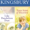 Like Dandelion Dust & This Side of Heaven Omnibus