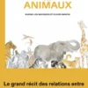 L'Incroyable histoire des animaux
