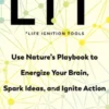 LIT: Life Ignition Tools