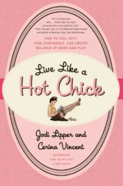 Live Like a Hot Chick
