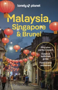 Lonely Planet Malaysia, Singapore & Brunei