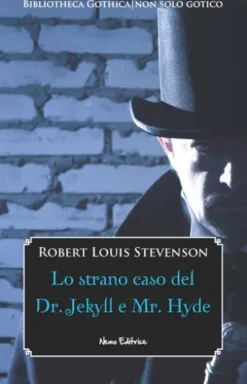 Lo strano caso del Dr. Jekyll e Mr. Hyde