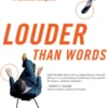 Louder Than Words