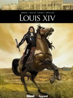 Louis XIV - Tome 01