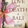Love and Death in Bali