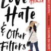 Love, Hate and Other Filters