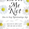 Loves Me Not