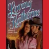 Loving Katherine