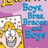 Luann: Boys, Bras, Braces, and Boys
