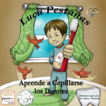 Luca Pestañas Aprende a Cepillarse los Dientes