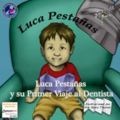 Luca Pestañas y su Primer Viaje al Dentista