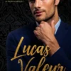 Lucas Valeur - Dutch Edition