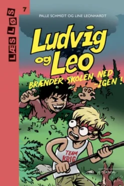 Ludvig og Leo brænder skolen ned - igen