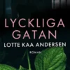 Lyckliga gatan