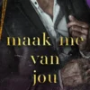 Maak me van jou