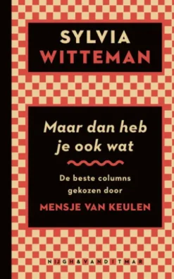 Maar dan heb je ook wat