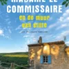 Madame le Commissaire en de muur van stilte