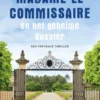 Madame le Commissaire en het geheime dossier