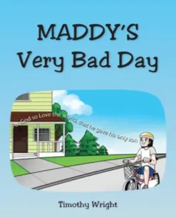 Maddy's Very Bad Day
