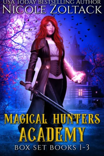 Magical Hunters Academy Complete Box Set 1-3