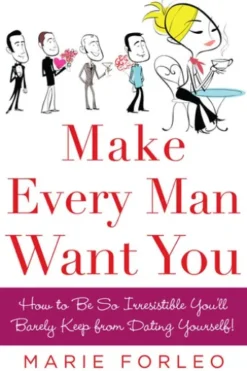 Make Every Man Want You
