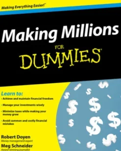 Making Millions For Dummies