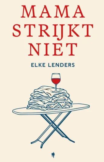 Mama strijkt niet