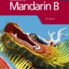 Mandarin B for the IB Diploma Second Edition