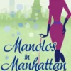 Manolos In Manhattan (Marrying Mr Darcy, Book 3)