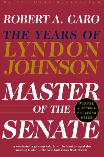 Master of the Senate (Pulitzer Prize Winner)