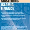 Mastering Islamic Finance: A practical guide to Sharia-compliant banking, investment and insurance