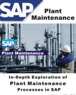 Mastering SAP Plant Maintenance