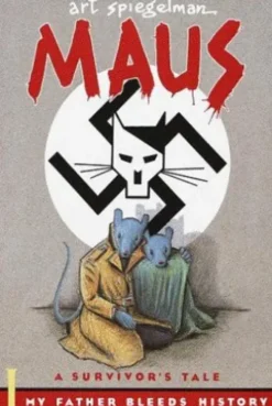 Maus I - A Survivor's Tale: My Father Bleeds Histor