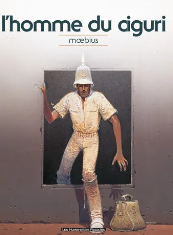 Mœbius Œuvres - L'Homme du Ciguri classique