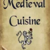 Medieval Cuisine