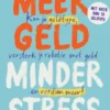 Meer geld, minder stress