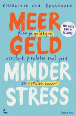 Meer geld, minder stress